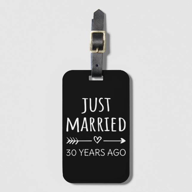 Just Married 30 Years Ago I Luggage Tag (Front Vertical)