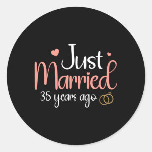 Just Married 35 Years Ago 35Th Wedding Anniversary Classic Round Sticker