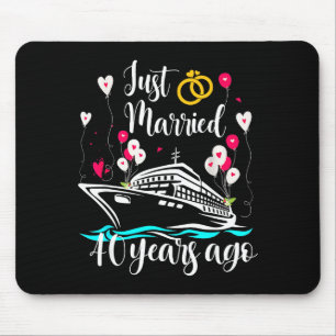 Just Married 40 Years Ago 40th Anniversary Cruise Mouse Pad