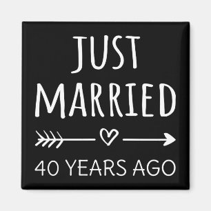 Just Married 40 Years Ago I Magnet