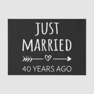 Just Married 40 Years Ago I Tissue Paper
