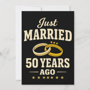 Just Married 50 Years Ago Celebration golden card