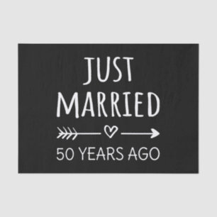Just Married 50 Years Ago I Tissue Paper
