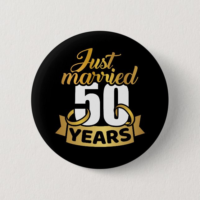 Just married 50 years golden wedding anniversary 6 cm round badge (Front)