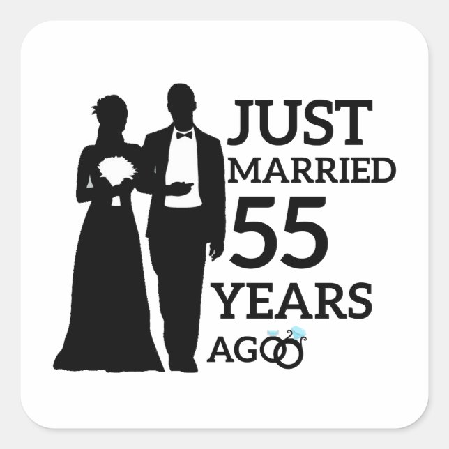 Just Married 55 Years Ago, 55th Anniversary Couple Square Sticker (Front)