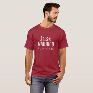 Just Married (5 Years Ago) T-Shirt