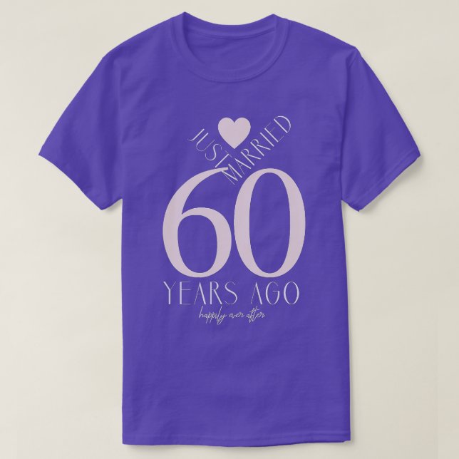 Just Married 60 Years Ago 60th Wedding Anniversary T-Shirt (Design Front)