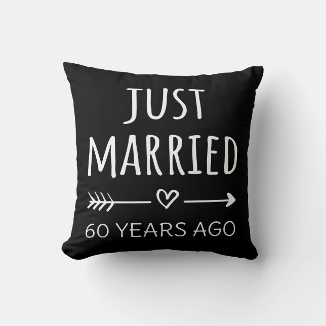  Just Married 60 Years Ago I Cushion (Front)