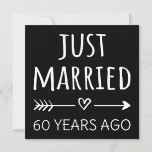  Just Married 60 Years Ago I Invitation