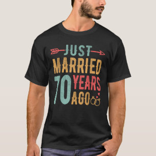 Just Married 70 Years Ago 70th Wedding Anniversary T-Shirt