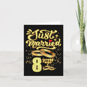 Just Married 8 Years Ago 8th Wedding Anniversary Card