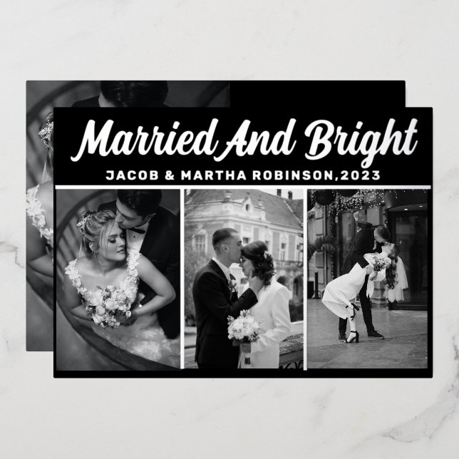Just Married And Bright Newlywed Photo Christmas  Foil Holiday Card (Front/Back)