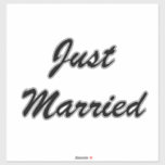 Just Married Custom Script Text Wedding Newlyweds<br><div class="desc">Simple and cool custom in black perfect for weddings! You can change the text,  and change the colours & font too!</div>