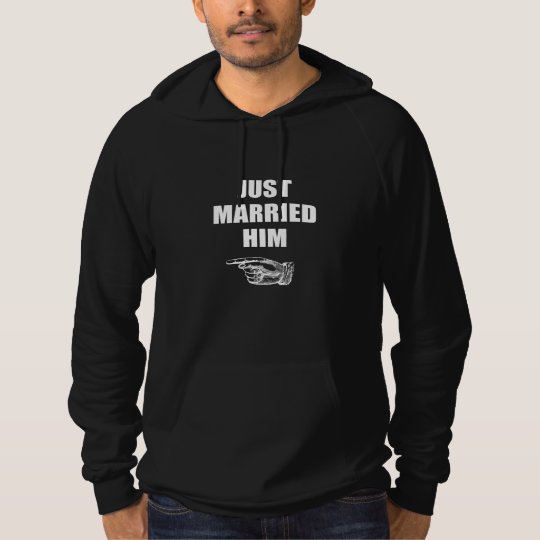 Just Married Him Hoodie