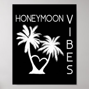 Just Married Newlywed Honeymoon Vibes Bride Groom  Poster