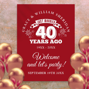 Just Married Ruby 40th Anniversary Welcome Sign