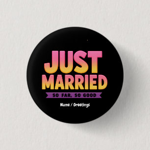 Just Married So Far So Good Funny Newlywed Couple 3 Cm Round Badge