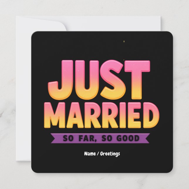 Just Married So Far So Good Funny Newlywed Couple Invitation (Front)