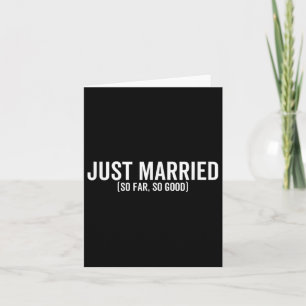 Just Married So Far So Good Wedding Bride Groom Co Card