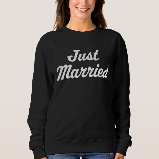 Just Married Sweatshirt (Front)