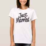 Just Married T-Shirt<br><div class="desc">Slip into something a little more casual after the big event.</div>