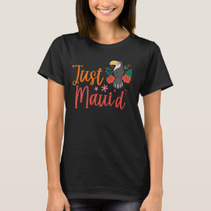 Just Maui D Hawaii Honeymoon Hubby Wifey Matching T-Shirt