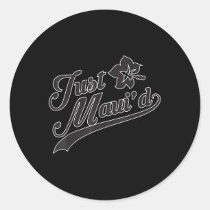 Just Mauid Gift Men Women Bride And Groom Wedding Classic Round Sticker