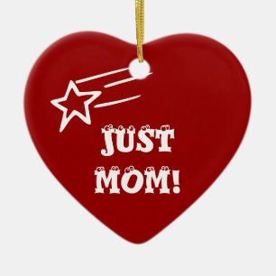 Just Mum Ceramic Ornament