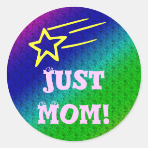 Just Mum Superstar Classic Round Sticker