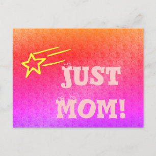 Just Mum Superstar Orange & Pink Mother's Day Postcard
