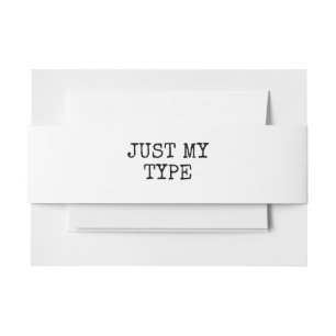 Just my Type Typewriter Style Wedding Invitation Belly Band