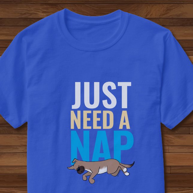 Just Need A Nap Cute Blue Funny Graphic T-Shirt (Creator Uploaded)