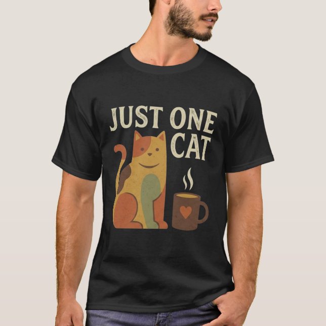 Just one Cat owner T-Shirt (Front)