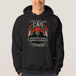 Just One More Car I Promise Gift Funny Car Lover M Hoodie