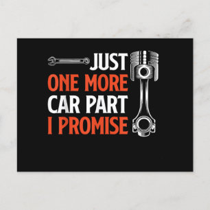 Just One More Car Part I Promise - Car Enthusiast  Holiday Postcard
