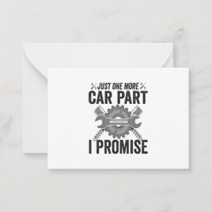 Just One more Car Part i Promise Funny Mechanic Card