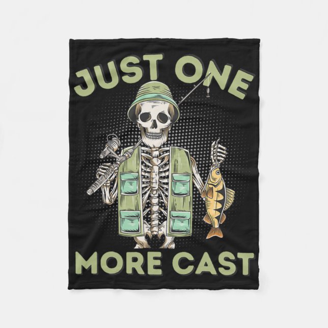 Just One More Cast - Fun Skeleton Fisherman  Fleece Blanket (Front)