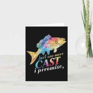 Just One More Cast I Promise Fishing Angler Gifts Card