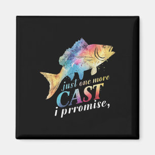 Just One More Cast I Promise Fishing Angler Gifts Magnet
