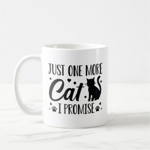 Just One More Cat I Promise Coffee Mug