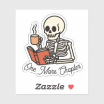 Just One More Chapter Book Lover Bookish Skeleton 