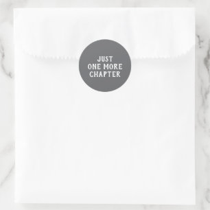 Just One More Chapter Book Lover Classic Round Sticker