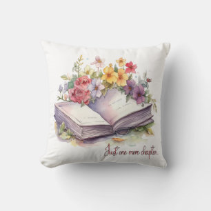 Just One More Chapter- Book Lover  Cushion