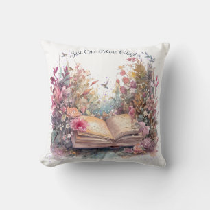 Just One More Chapter- Book Lover  Cushion