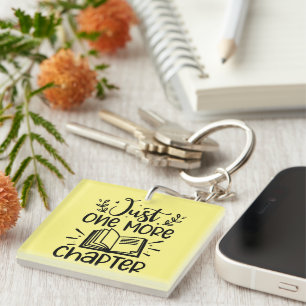 Just One More Chapter Book Lover Key Ring