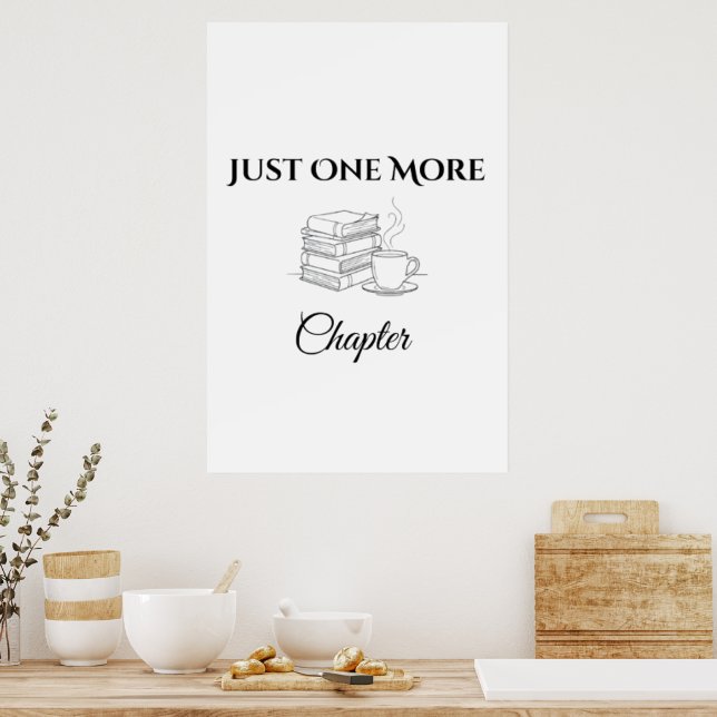 Just One More Chapter Book Lover Poster (Kitchen)