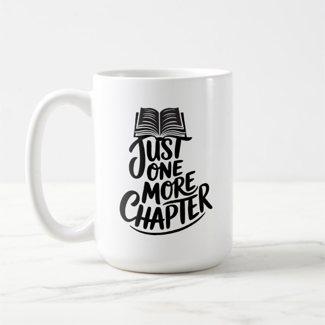 Just one more chapter - Book Lover - Reading Coffee Mug (Left)