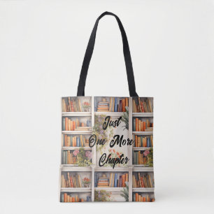 Just One More Chapter book lover Tote Bag
