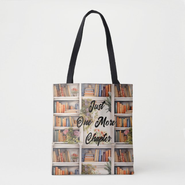 Just One More Chapter book lover Tote Bag (Front)