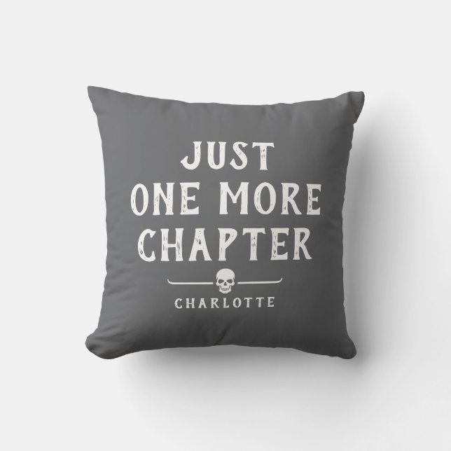 Just One More Chapter Book Lover's Horror Reader  Cushion (Front)